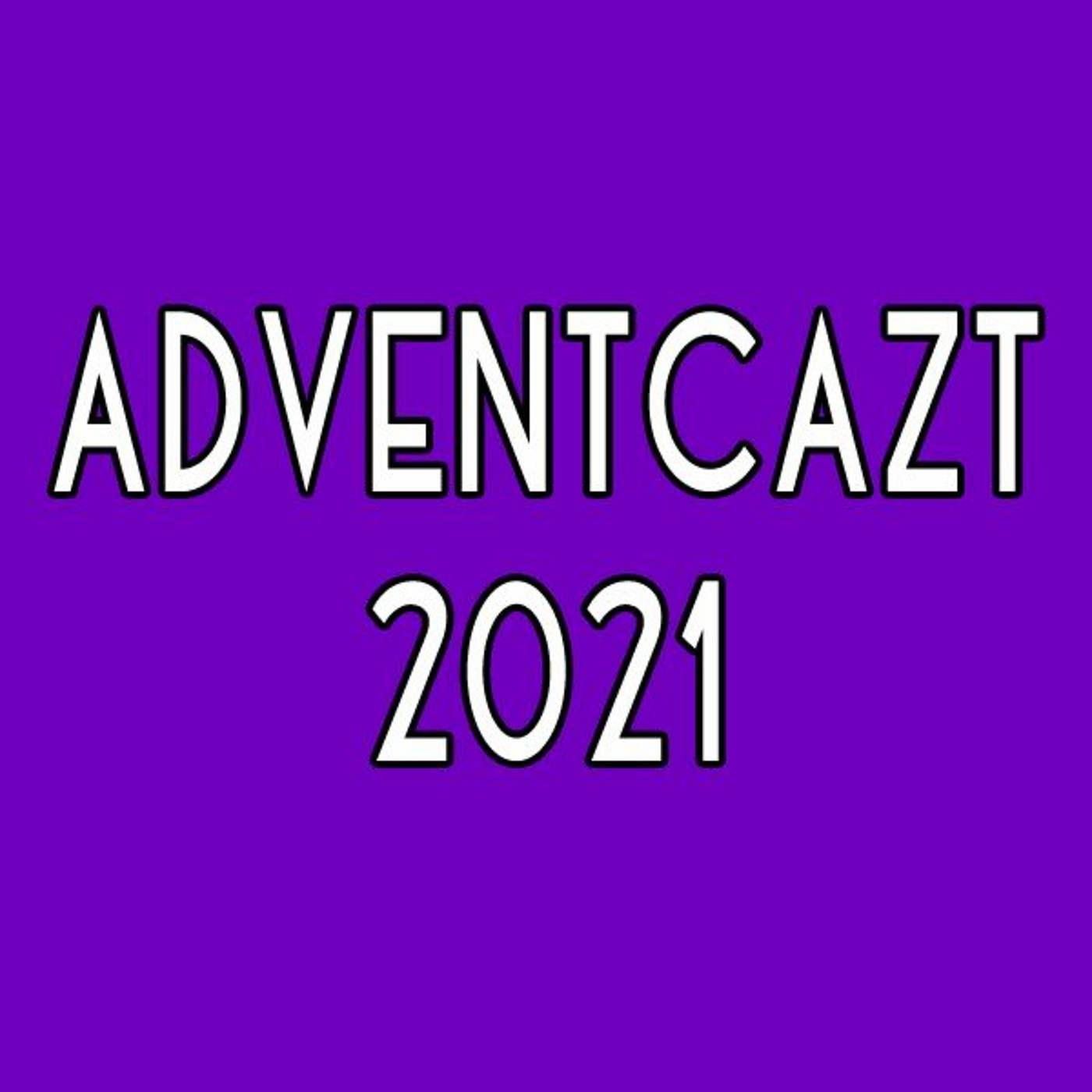 ADVENTCAzT 2021 - 02: It's not that we have to repeat things, we get to repeat them! episode artwork