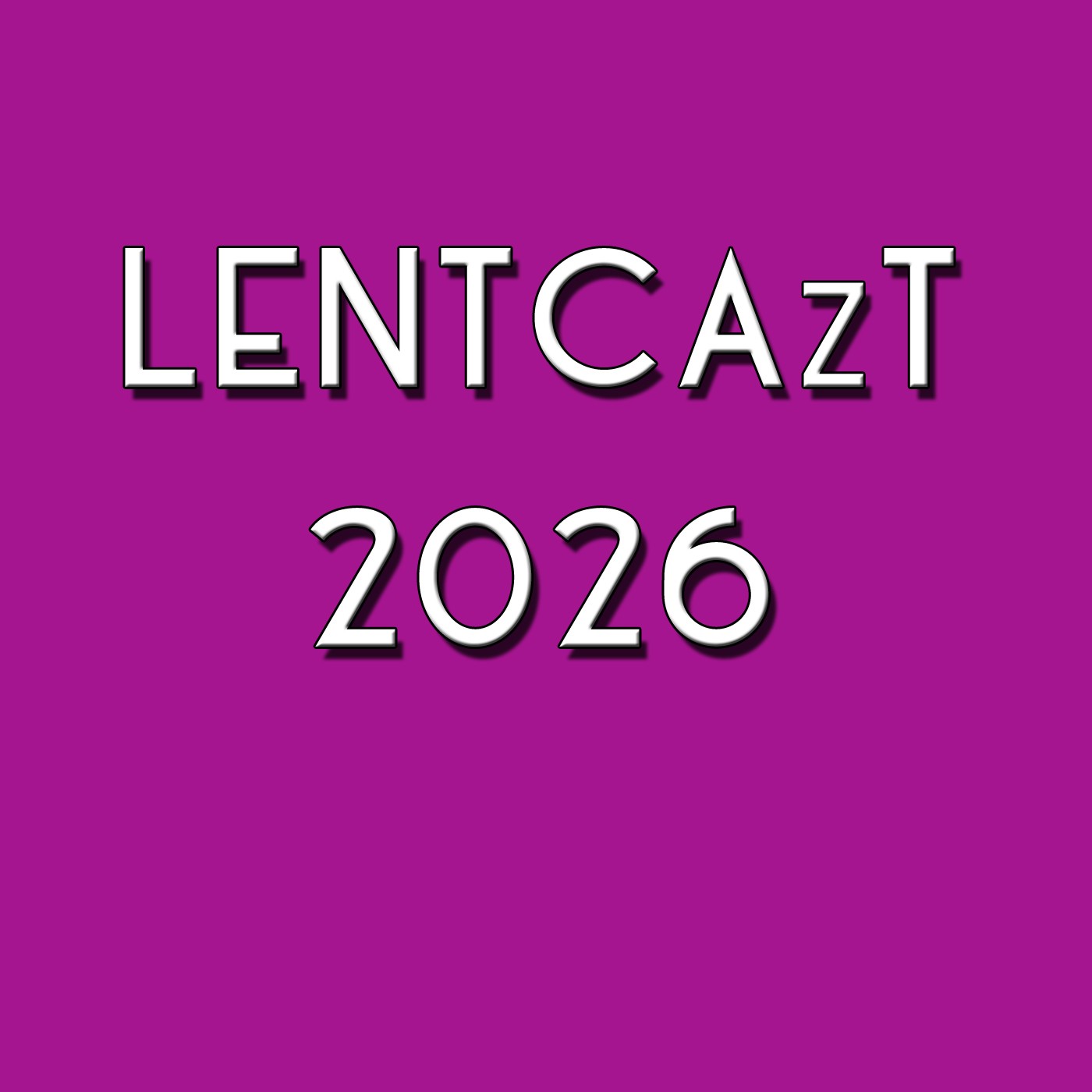 LENTCAzT 2026 – 05: 1st Sunday of Lent - ANGELS!