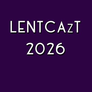 LENTCAzT 2026 – 43: Spy Wednesday of Holy Week