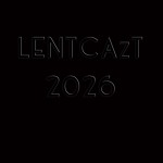 LENTCAzT 2026 – 46: Holy Saturday – The last indignity